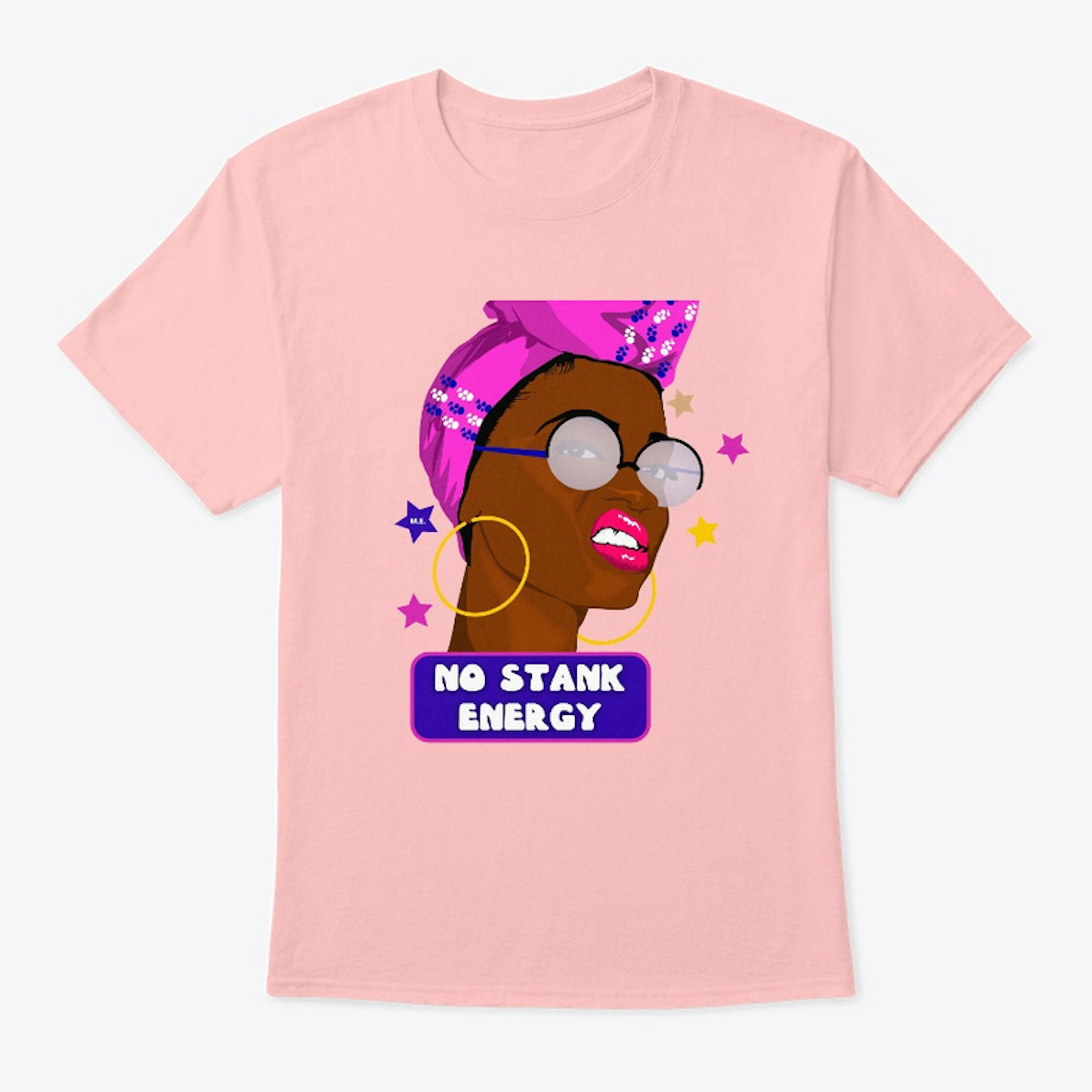 No Stank Energy!!! (Fall Collection)